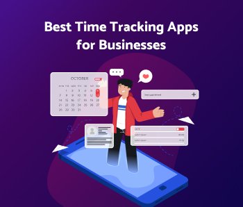 Best Time Tracking Apps for Businesses