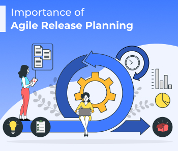 Importance of Agile Release Planning