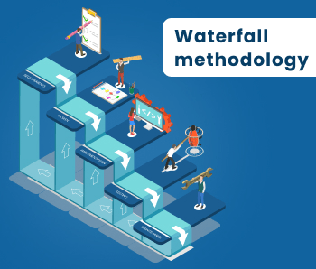 What is Waterfall methodology?