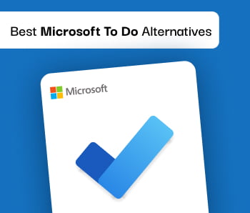 Best Microsoft To Do Alternatives